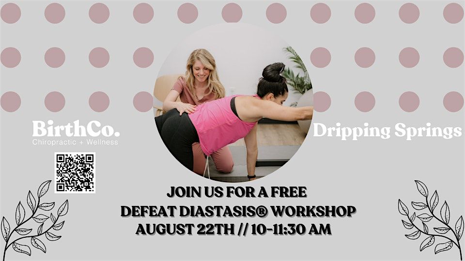 Dripping Springs Defeat Diastasis Workshop