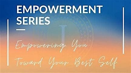 CST Monthly Empowerment Series (In-Person)