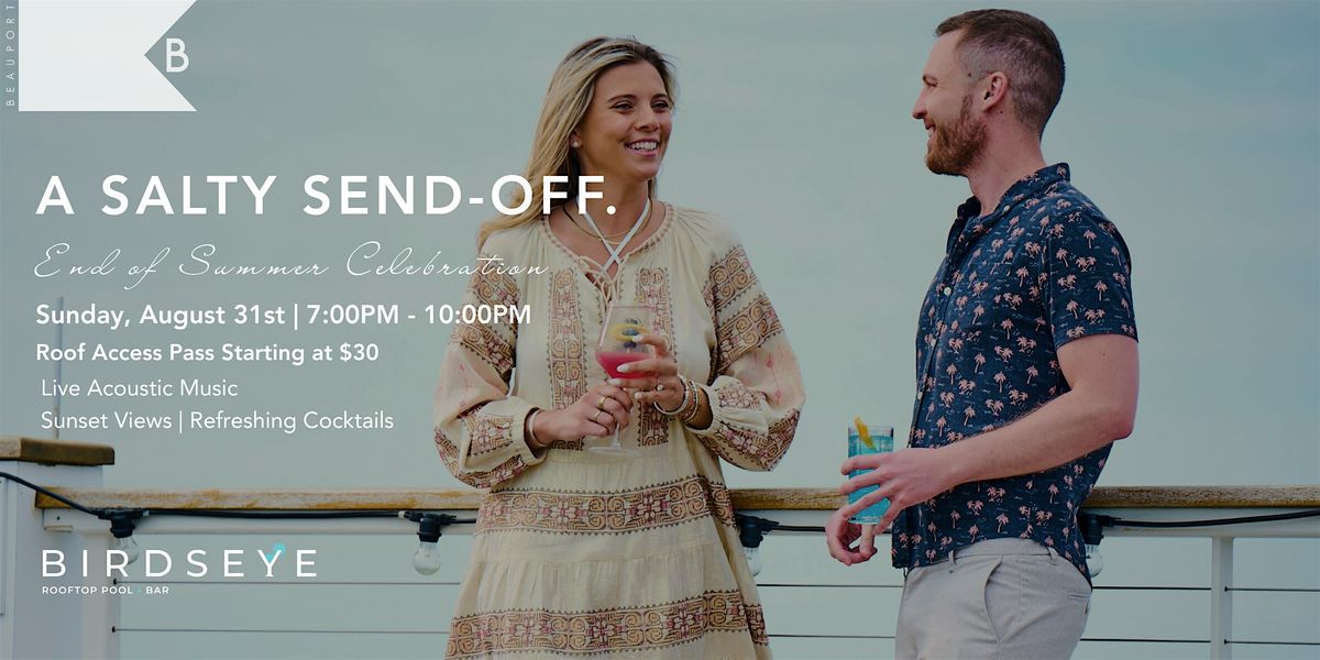 Sunday, August 31st, End of Summer Celebration at Beauport Hotel