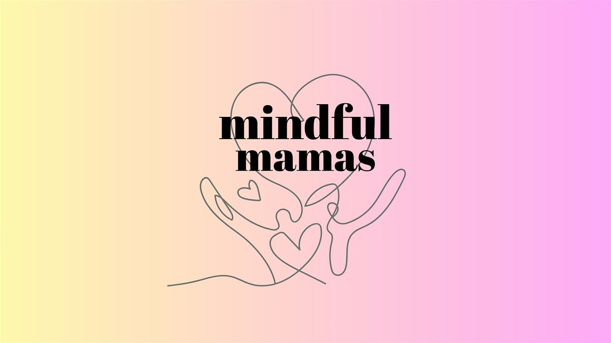 Women\u2019s Circle - Mindful Mamas