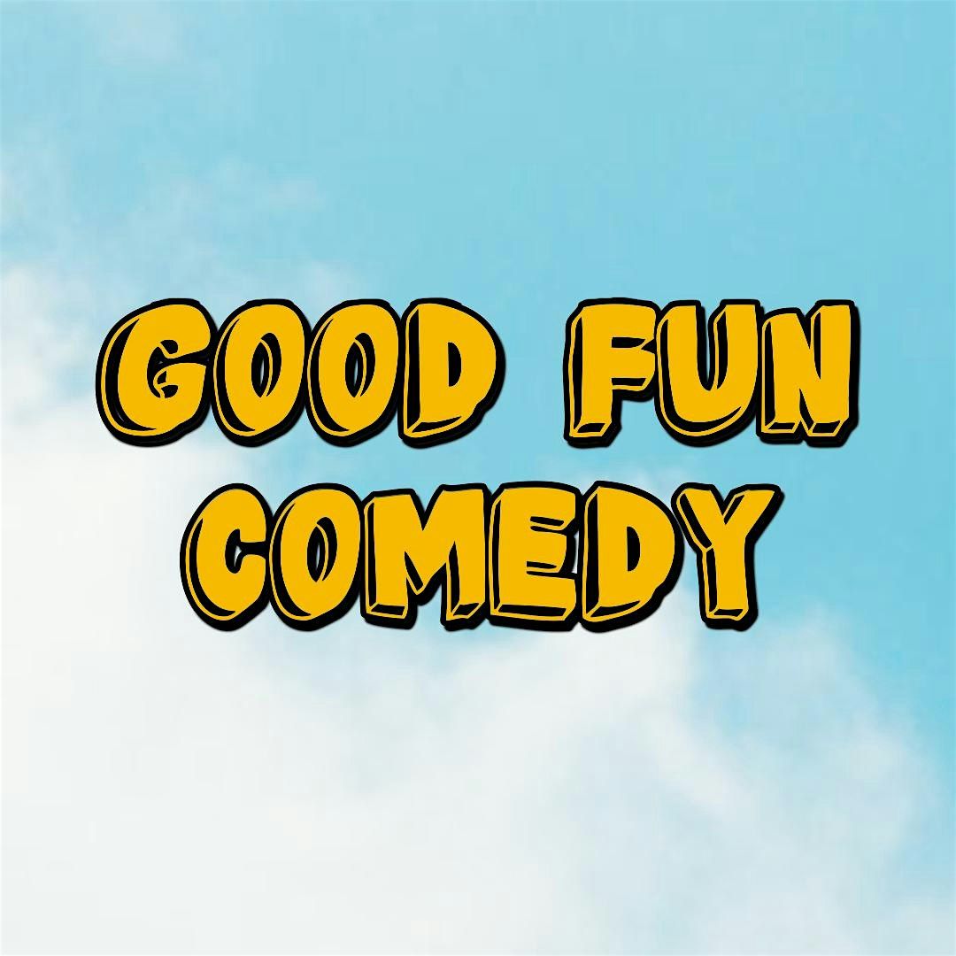 Good Fun Comedy - 3rd December