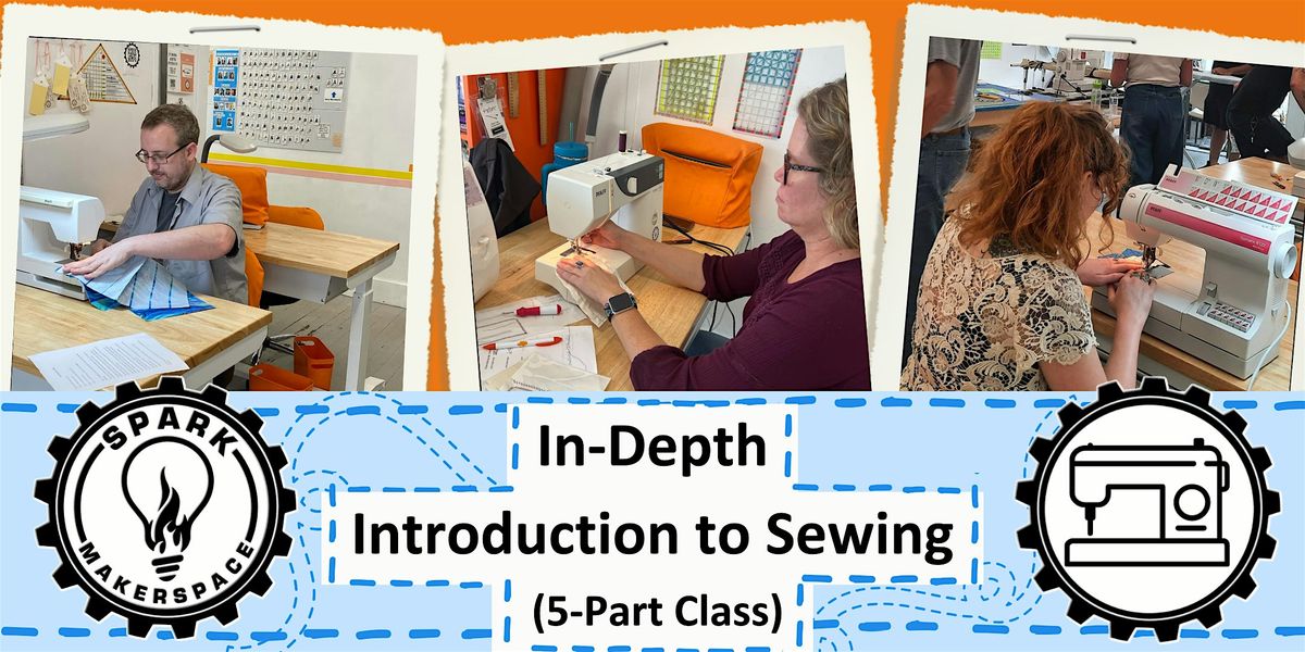 In-Depth Introduction to Sewing (5 Part)