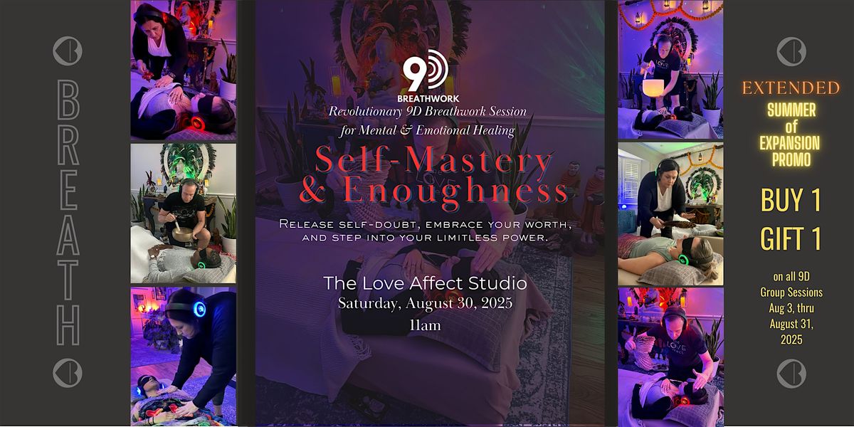 Self-Mastery & Enoughness - 9D Breathwork Journey