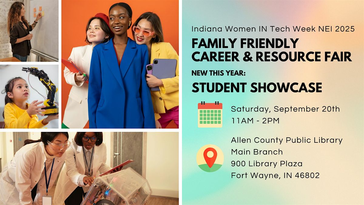 Career & Resource Fair | Student Showcase | Women IN Tech Week NEI 2025