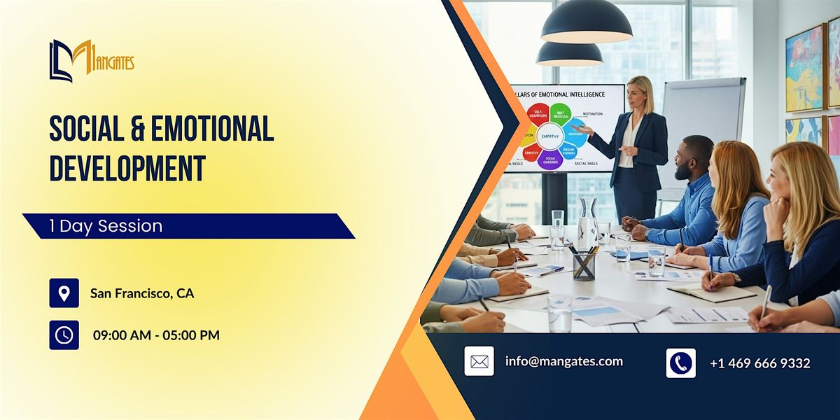 Social & Emotional Development: 1 Day Session in San Francisco, CA