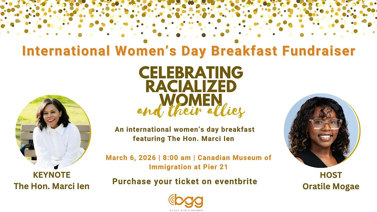 IWD 2026 Celebrating Racialized Women and their Allies