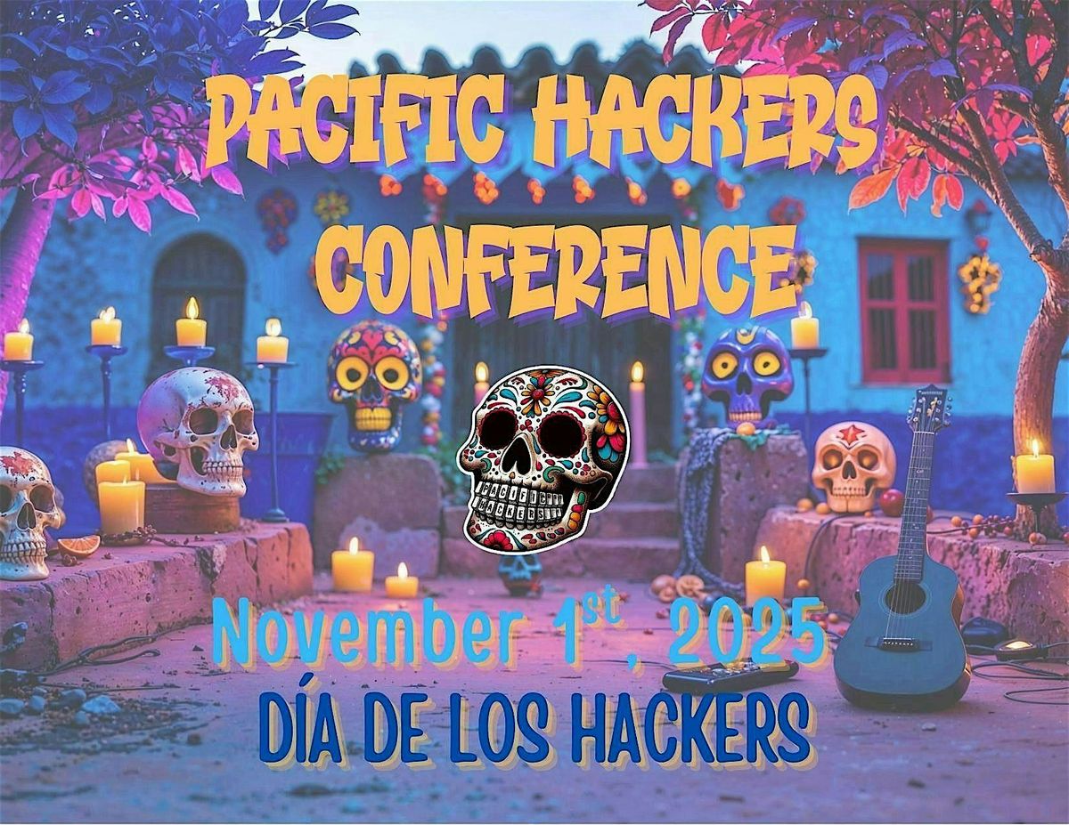 Pacific Hackers Conference 6.0