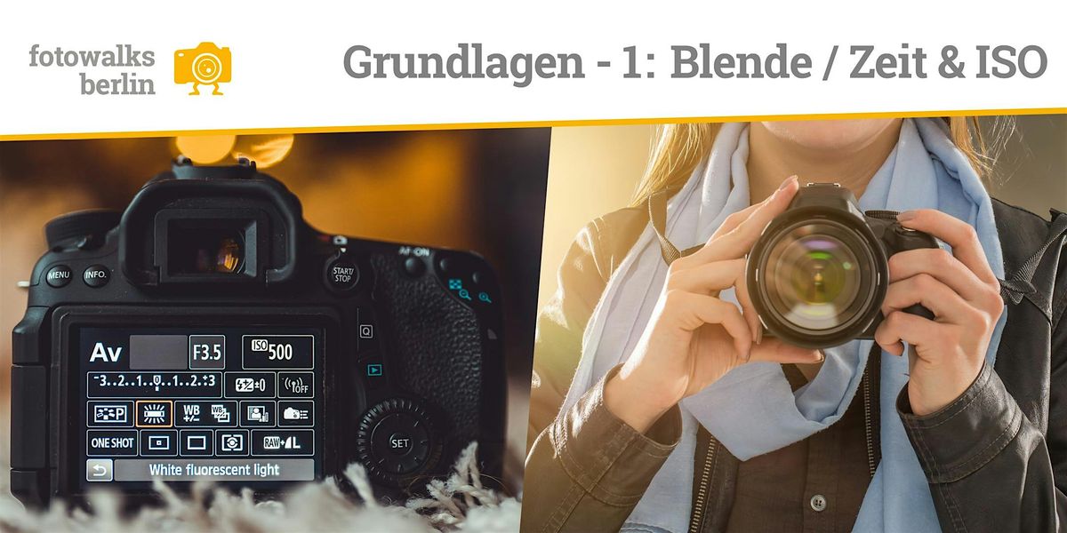 Fotokurs Berlin: Grundlagen Teil 1: Blende, Zeit, ISO am 13.12.2025