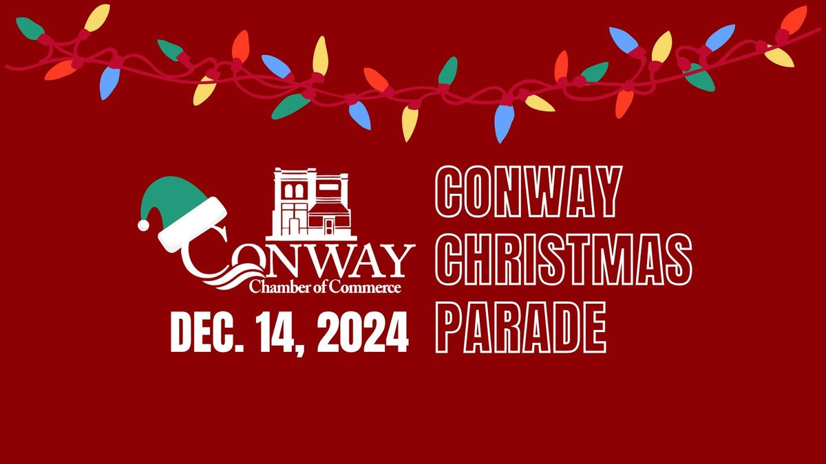 Conway Christmas Parade 2024 Conway Downtown Historic District