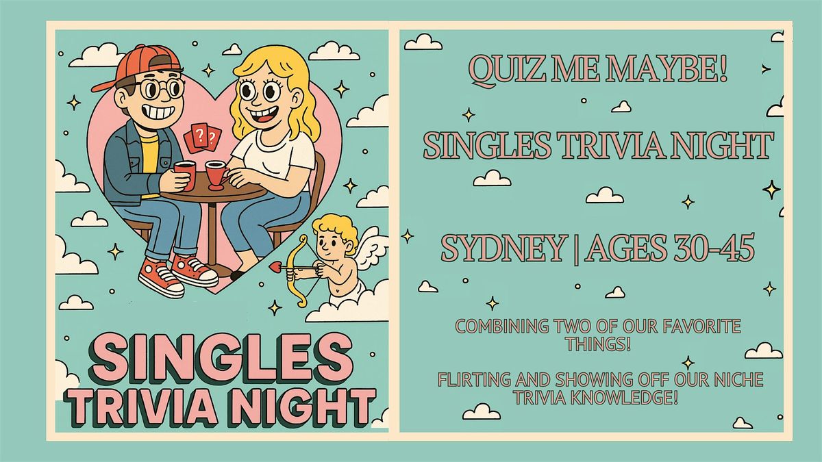 Singles Trivia Night: Quiz Me Maybe | Sydney | Ages 30-45