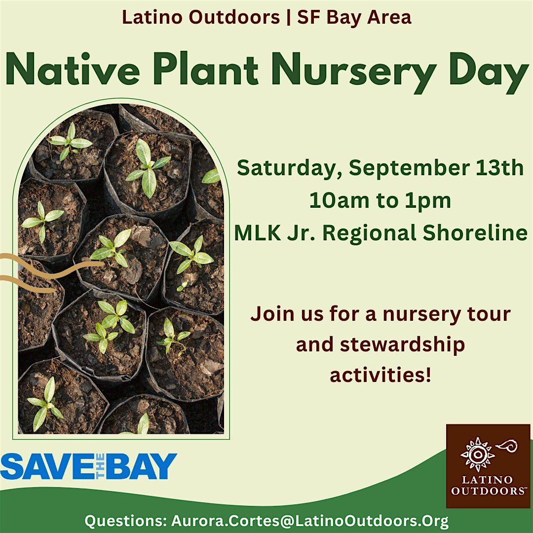 LO SF Bay Area | Native Plant Nursery Day