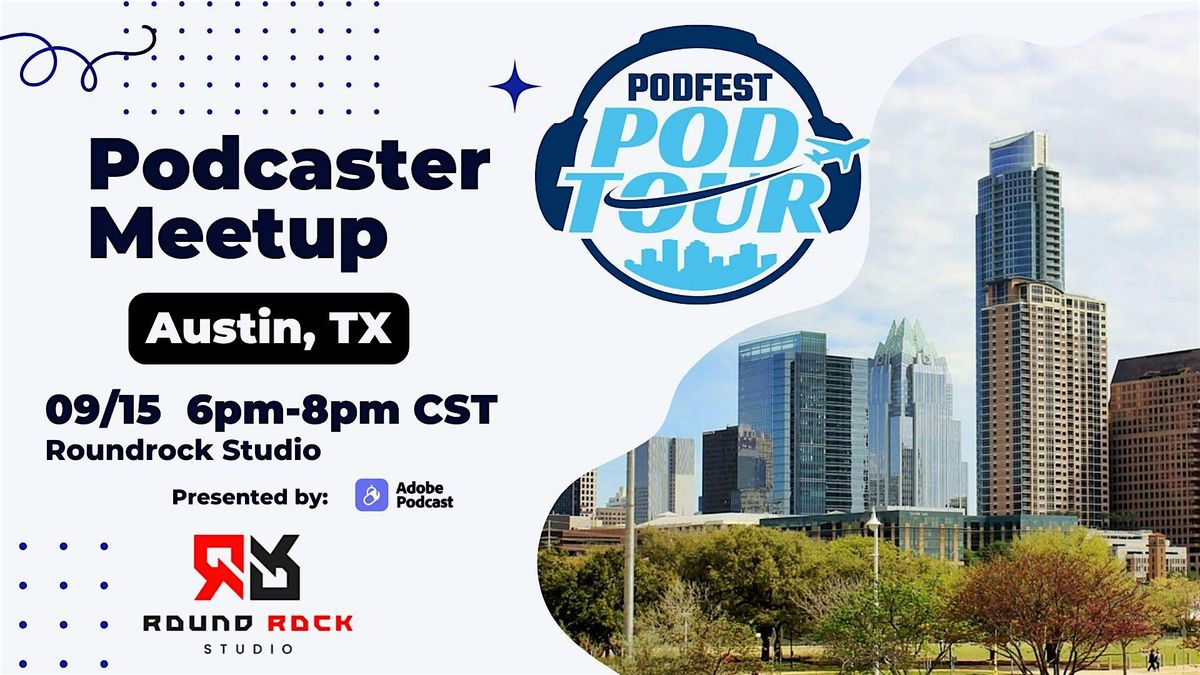 Austin Podcasters Meetup