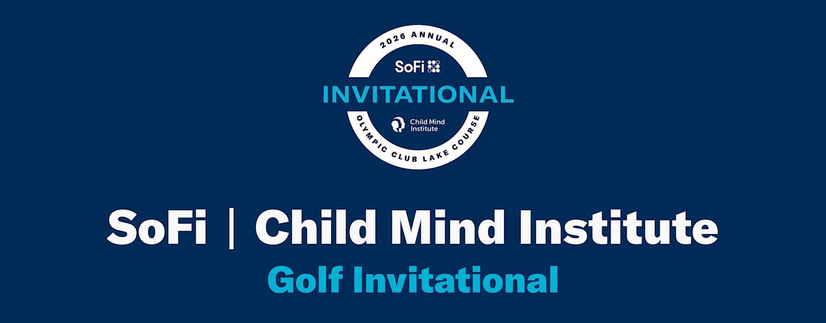 2026 SoFi | Child Mind Institute Golf Invitational