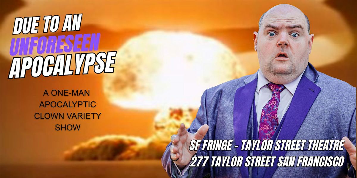 Due to an unforeseen apocalypse this will be our final performance