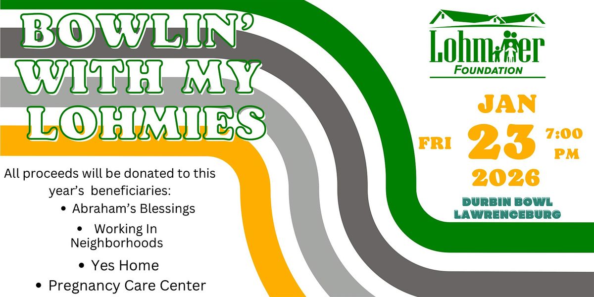 Bowlin' With My Lohmies