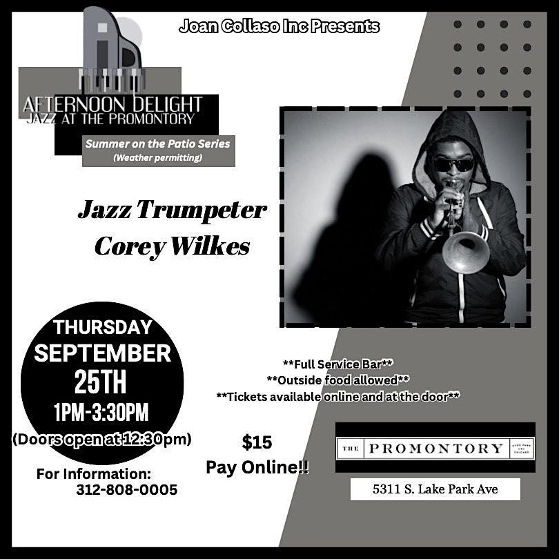 Afternoon Delight - Jazz Trumpeter Corey Wilkes