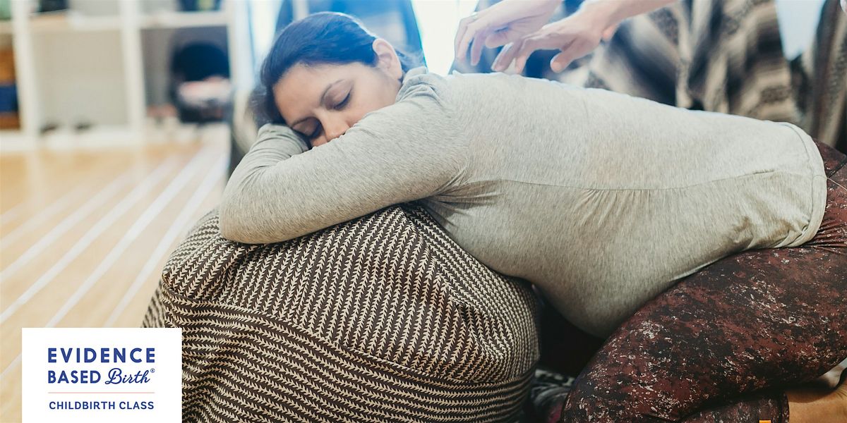 In Person Evidence Based Birth\u00ae Childbirth Class