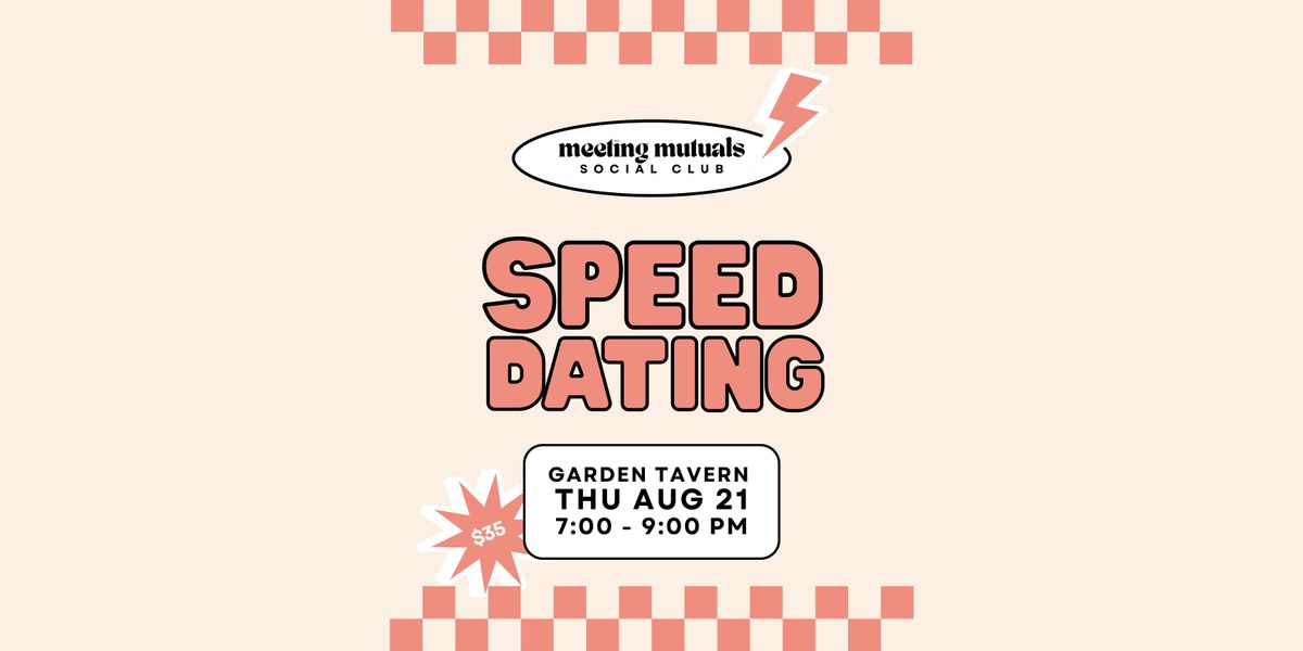 Stop Swiping | Speed Dating Event | at Garden Tavern's Skybox | 21+