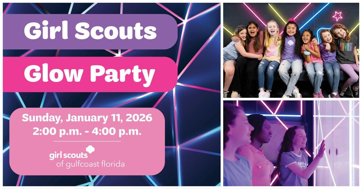 Glow with Girl Scouts Party