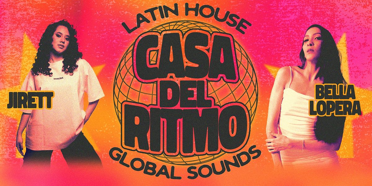 Casa del Ritmo: Latin House & Global Sounds