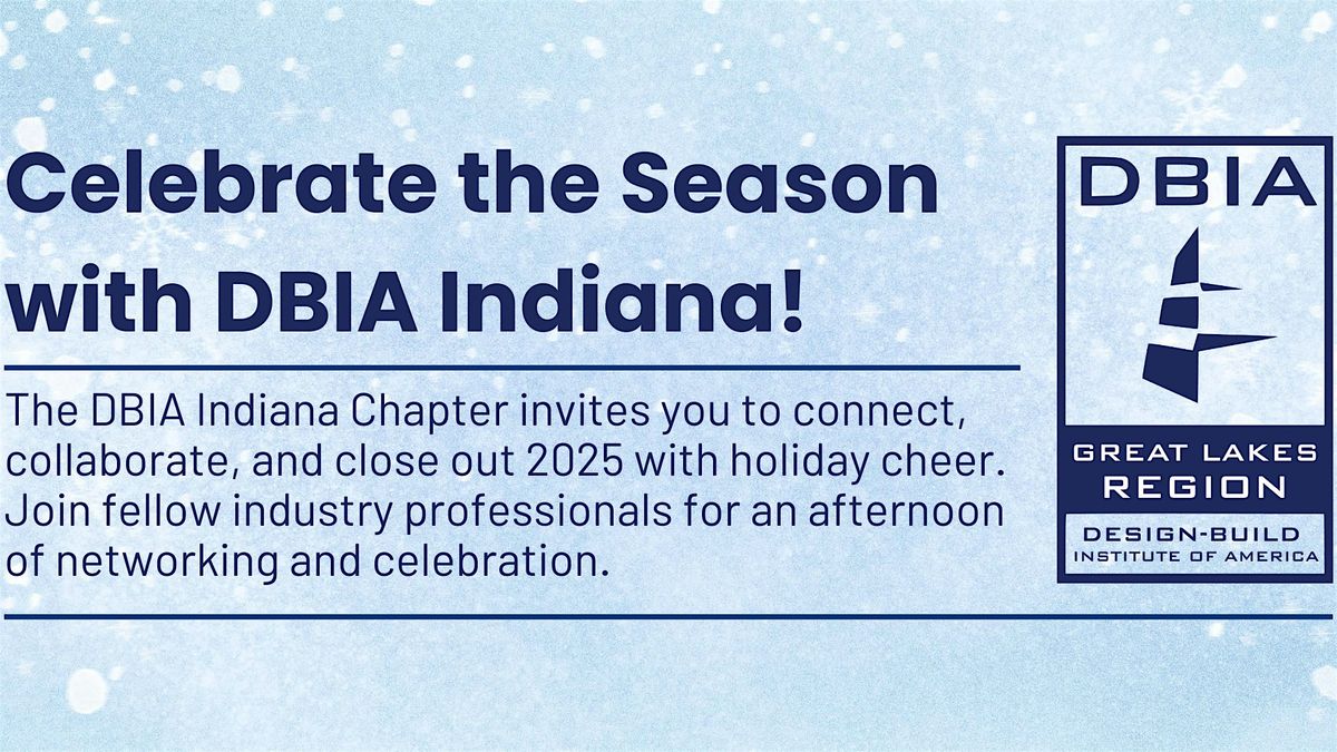 DBIA Indiana Chapter Speaker & Sponsor Appreciation Holiday Event