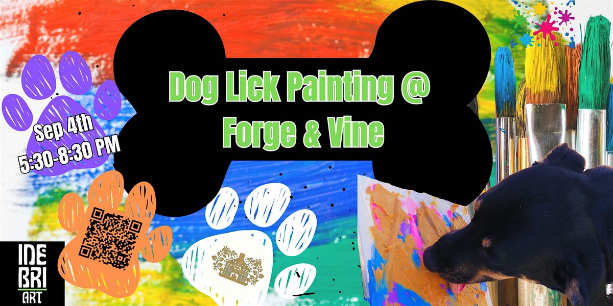 Dog "Lick Painting" At Forge & Vine