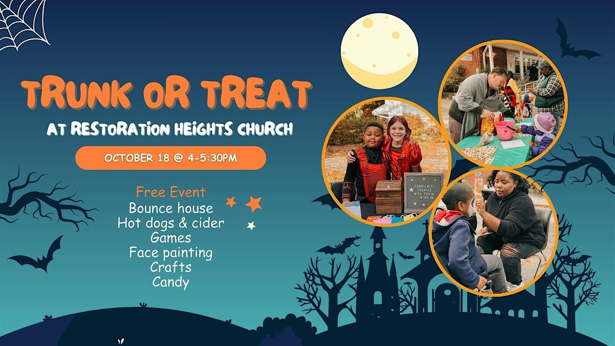 Trunk or Treat: presented by Restoration Heights Church