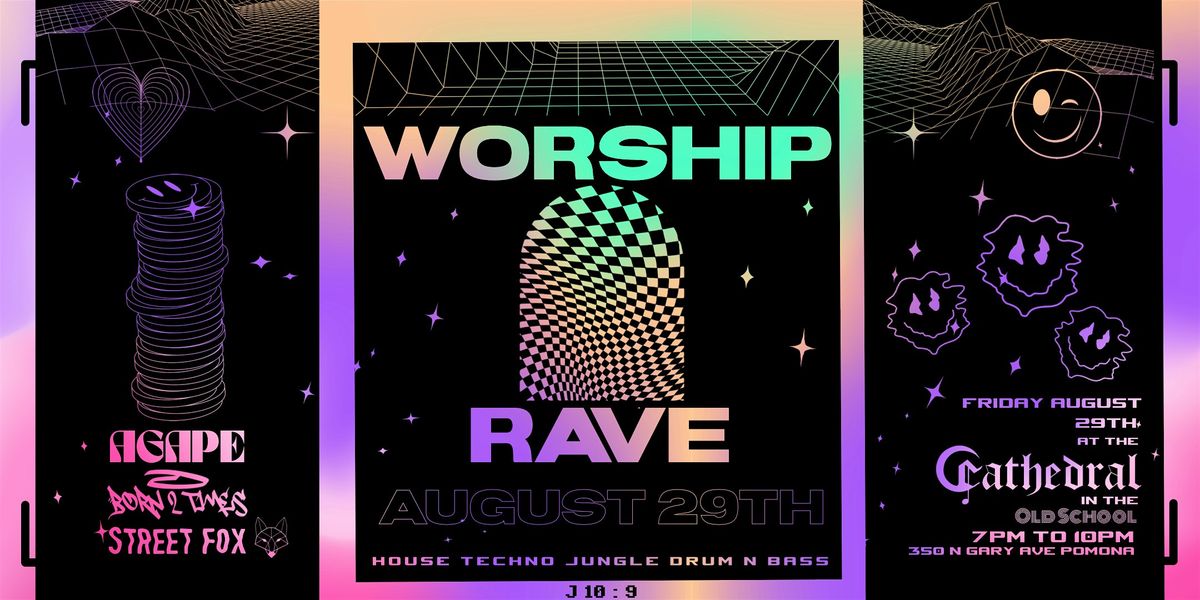WORSHIP RAVE