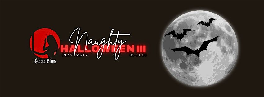 NAUGHTY Halloween III
