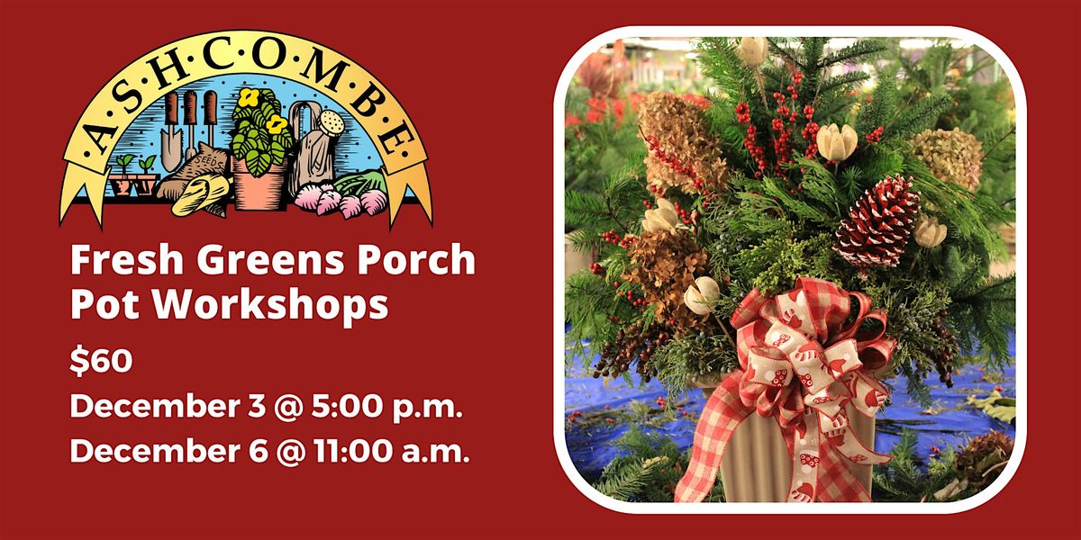 Fresh Greens Porch Pot Workshop