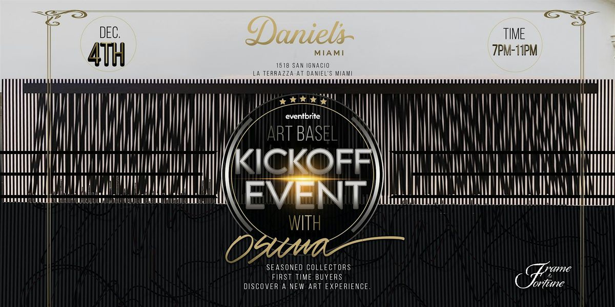Art Basel Kickoff Event with Osuna
