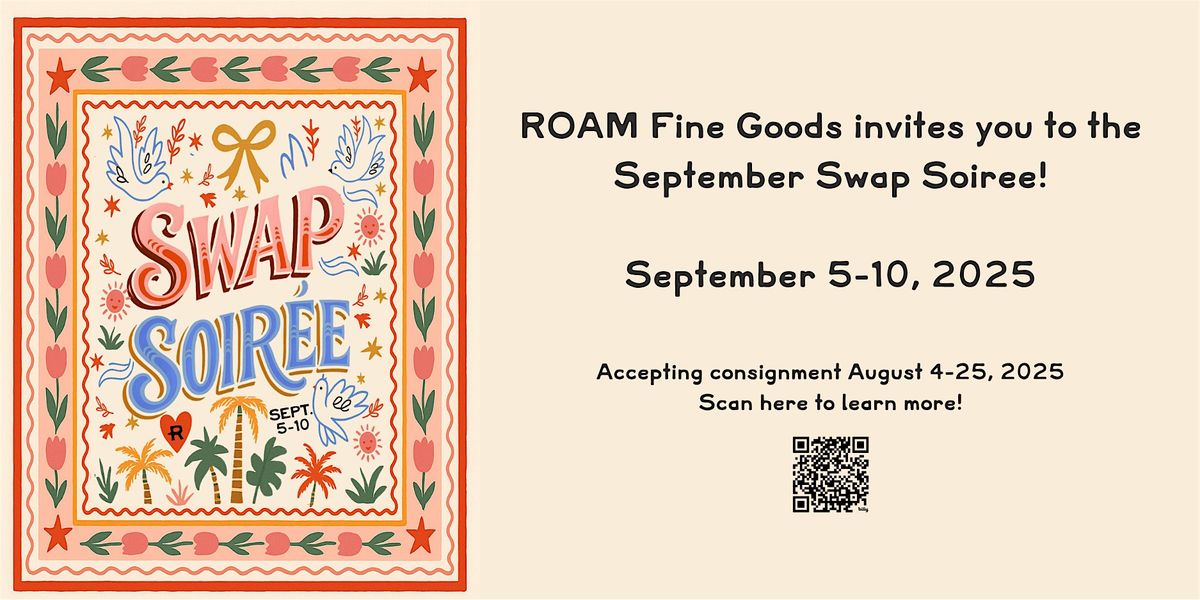 ROAM Fine Goods September Swap Soir\u00e9e - Dallas, TX, Lakewood