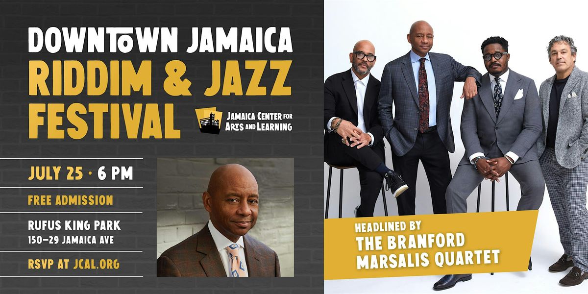 Downtown Jamaica Riddim and Jazz Festival: The Branford Marsalis Quartet