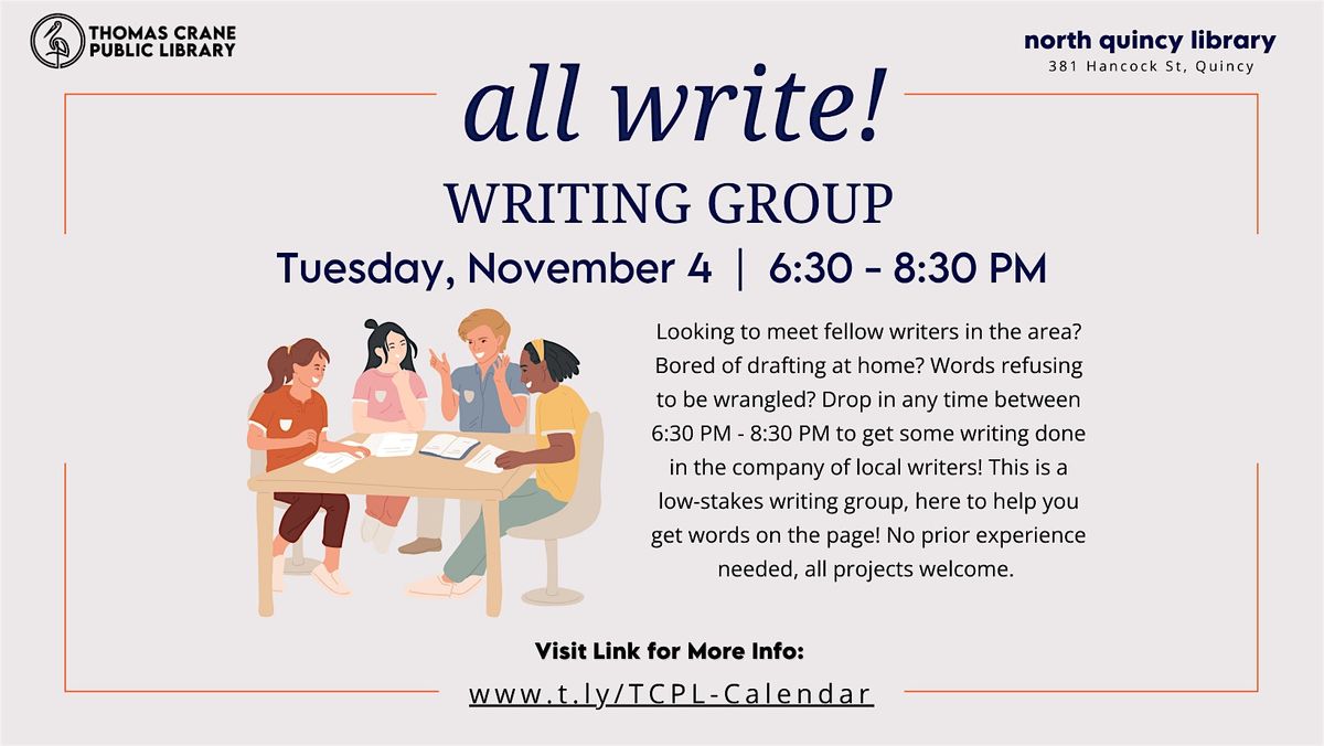 All Write Writing Group @ North Quincy Library