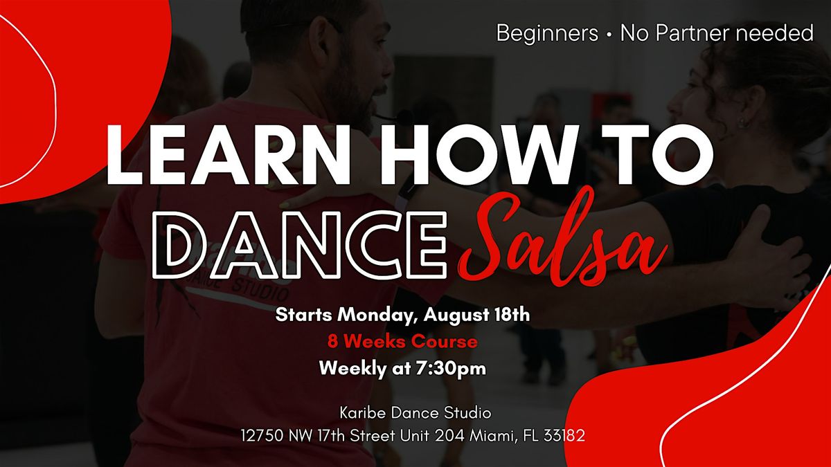 Beginners: Learn how to dance Salsa in 8 weeks!