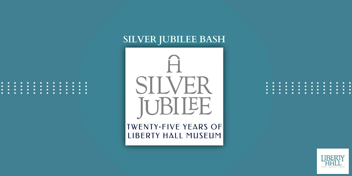 Silver Jubilee Bash