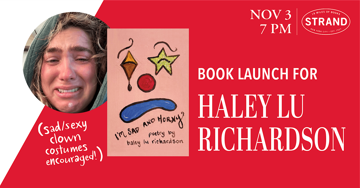 Haley Lu Richardson + Sarita Choudhury: I\u2019m Sad and Horny