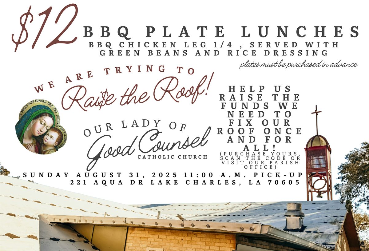 Copy of \u201cRai$e the Roof!\u201d at Our Lady of Good Counsel August 31, 2025!