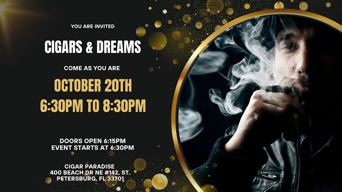 Cigars and Dreams - Networking for Professionals