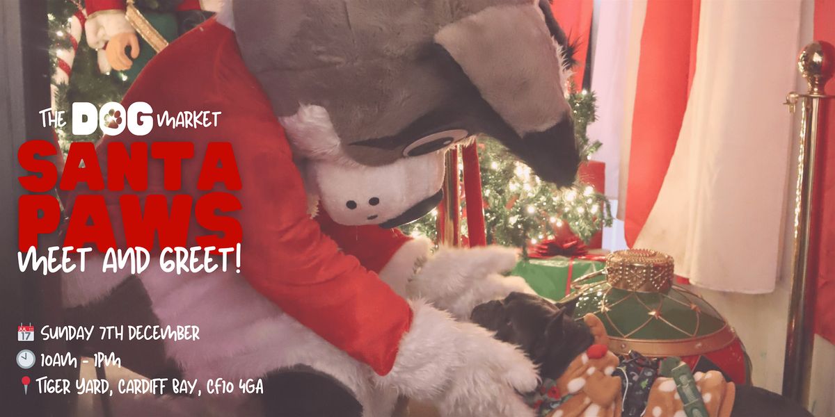 Santa Paws Meet and Greet at The Winter Dog Market