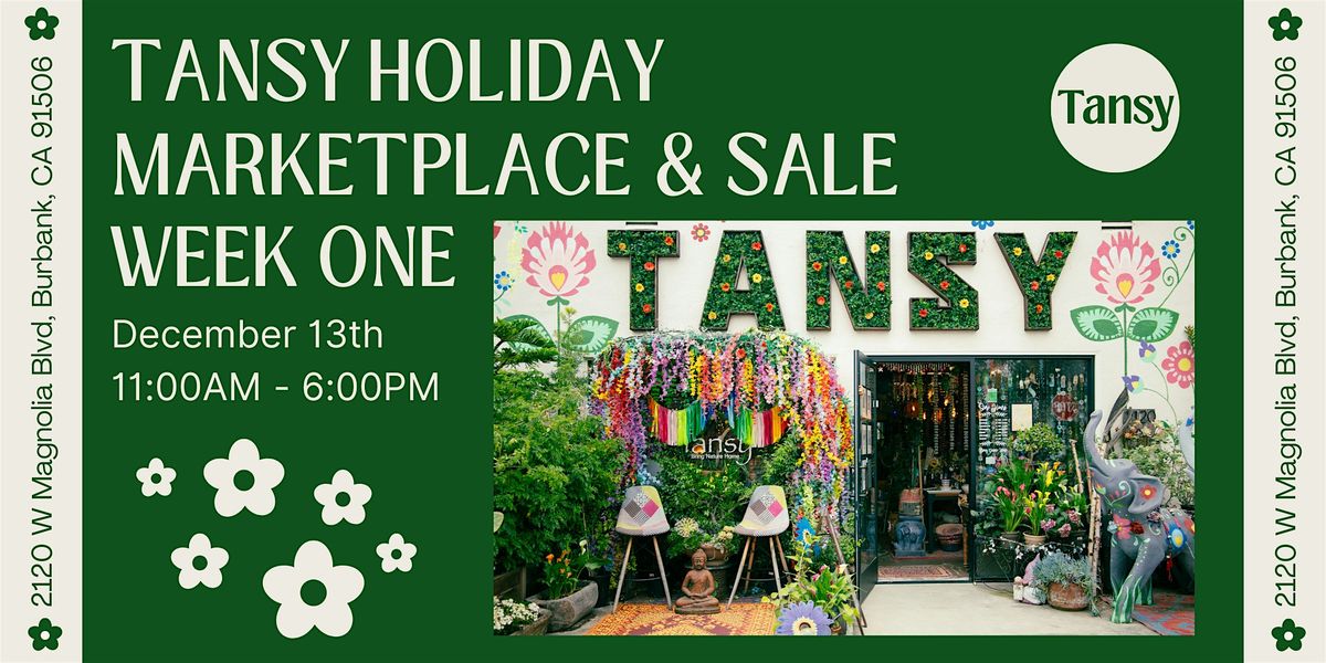 Tansy Holiday Marketplace & Sale Week One