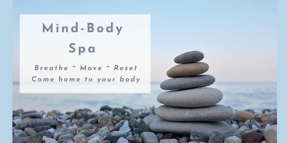 Mind-Body Spa  Afternoon Retreat