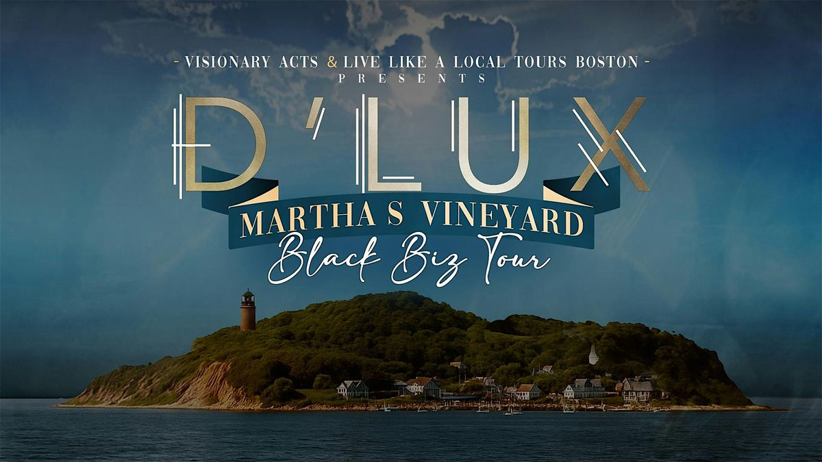 D'LUX: MV Black Biz Tour