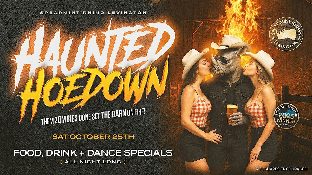 Haunted Hoedown (Spearmint Rhino Lexington)