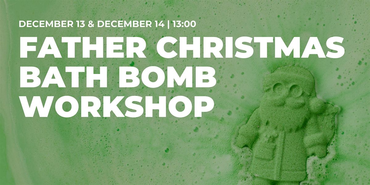 Father Christmas Bath Bomb Workshop