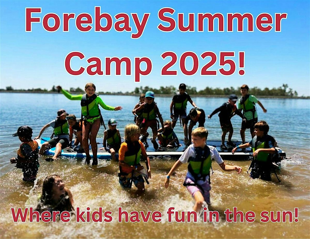 Forebay Aquatic Center Summer Camp 2025! Week One June 9th-13th at ...