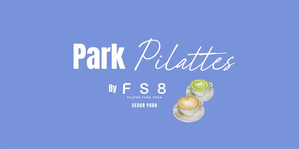 FS8 Cedar Park: Park PiLattes