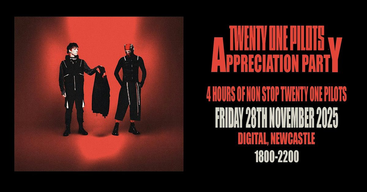 Twenty One Pilots Appreciation Party (Newcastle)