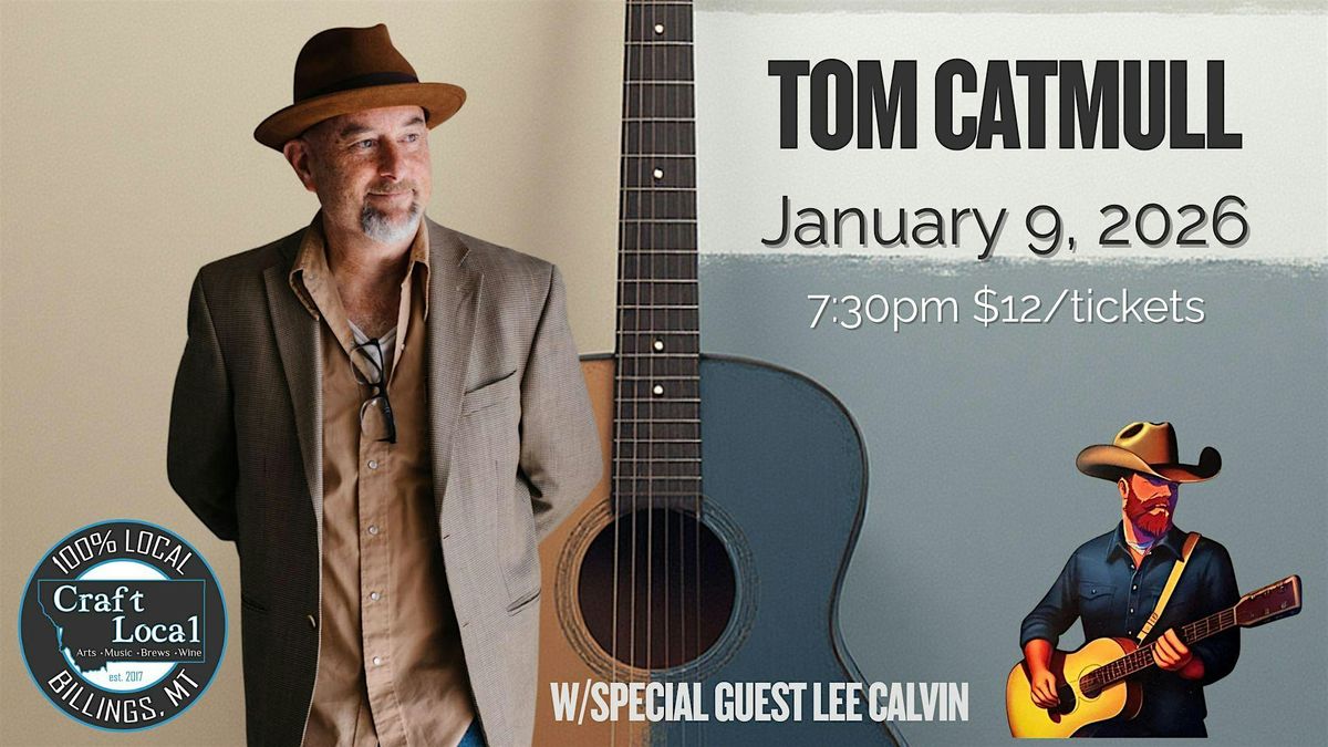 Tom Catmull w\/Lee Calvin