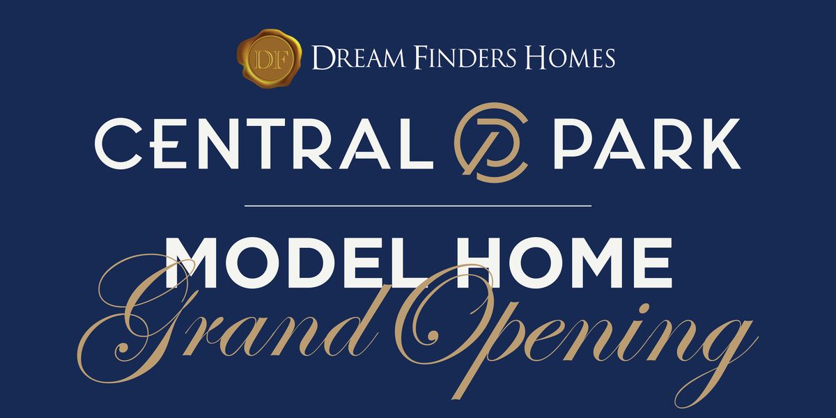Central Park Model Home Grand Opening